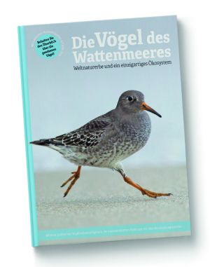 Die Vögel des Wattenmeeres, Weltnaturerbe und ein einzigartiges Ökosystem