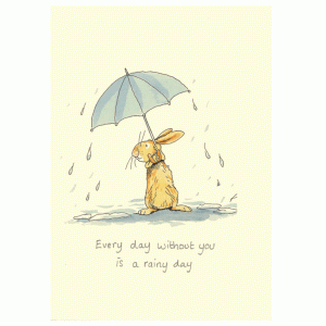Every Day Without You Is A Rainy Day Card by Anita Jeram