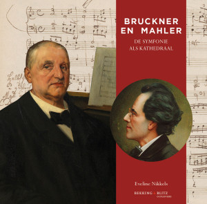 Bruckner en Mahler, Een symfonie als kathedraal