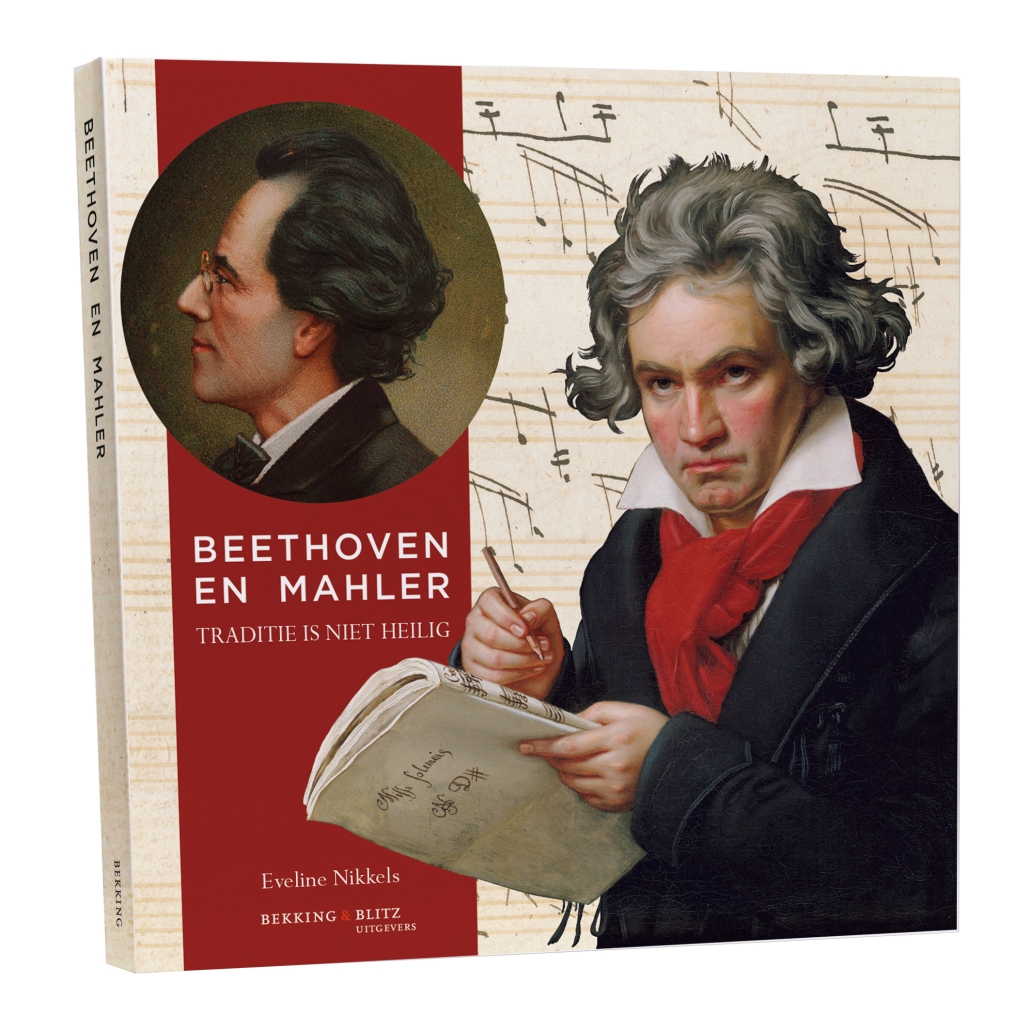 Cahier series: Deel 28, Beethoven en Mahler, Eveline Nikkels